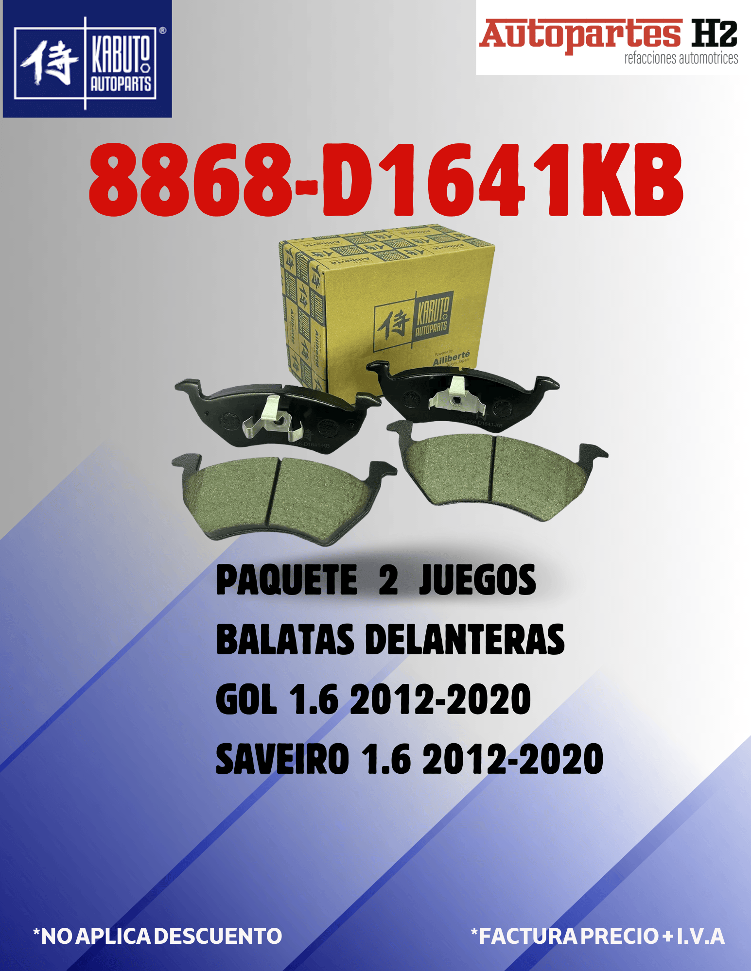 PAQUETE  2  JUEGOS  BALATAS DELANTERAS GOL 1.6 2012-2020
